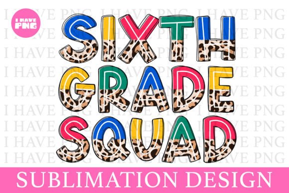 Sixth Grade Squad